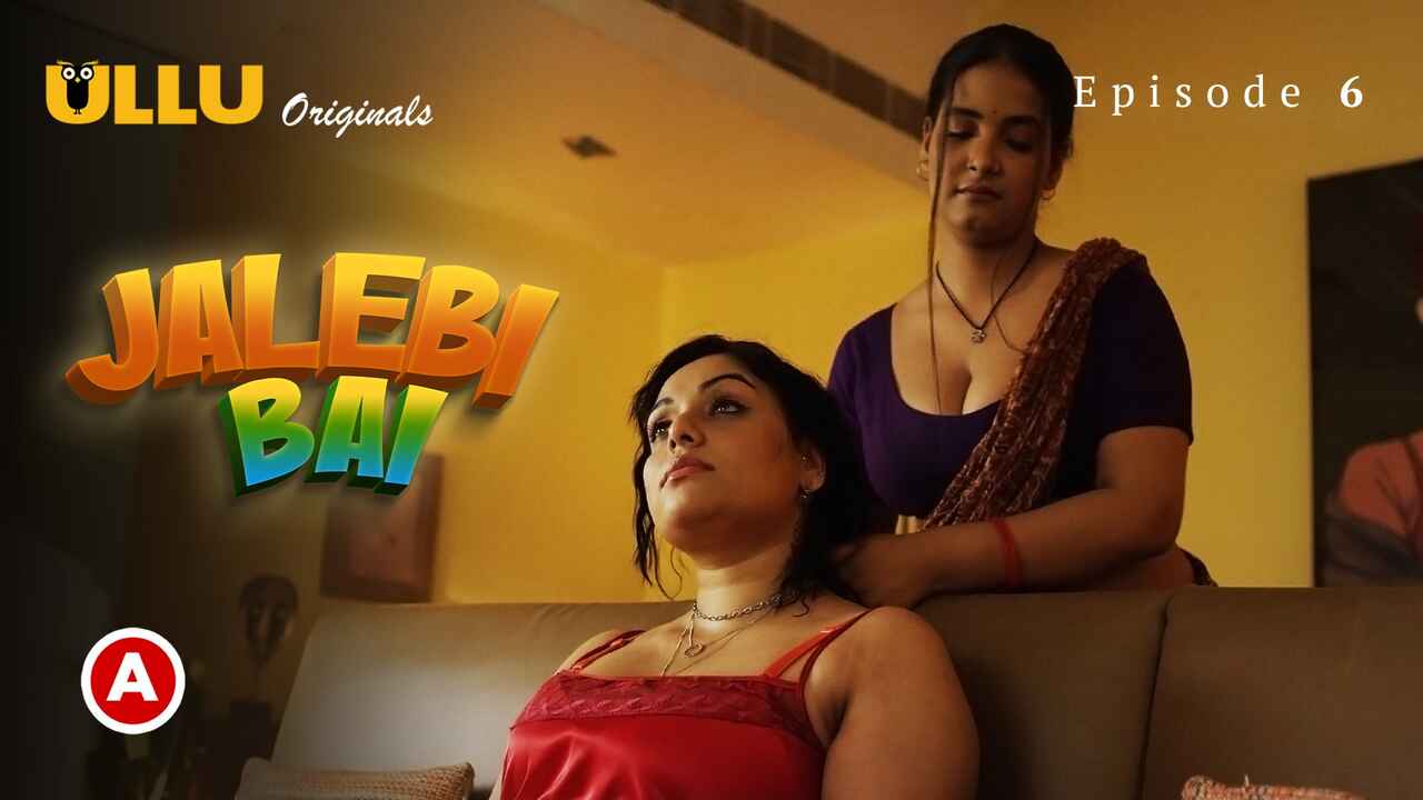 Jalebi Bai Part Ulllu Hot Sex Web Series Episode Aagmaal