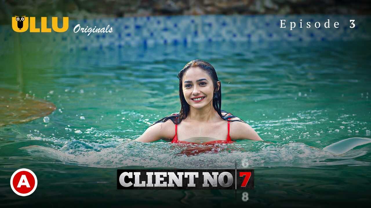 client no 7 ullu web series episode 1 Free Porn Video WoWuncut.com