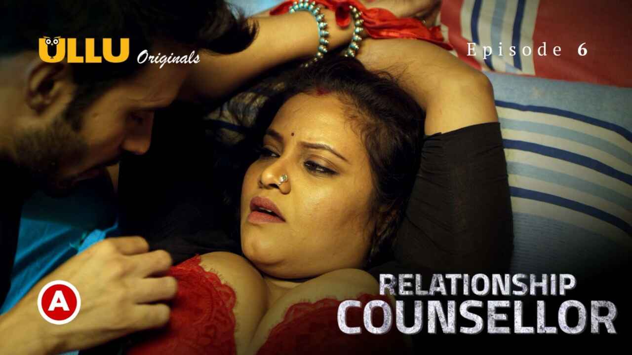 relationship counsellor ullu hot web series Free Porn Video WoWuncut.com