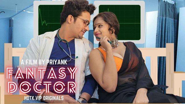 Fantasy Doctor Hotx Vip Hindi Hot Sex Short Film 2022