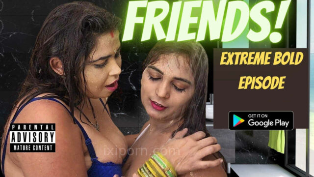 Friends Uncut Hotx Vip Originals 2022 Hindi Hot Xxx Video