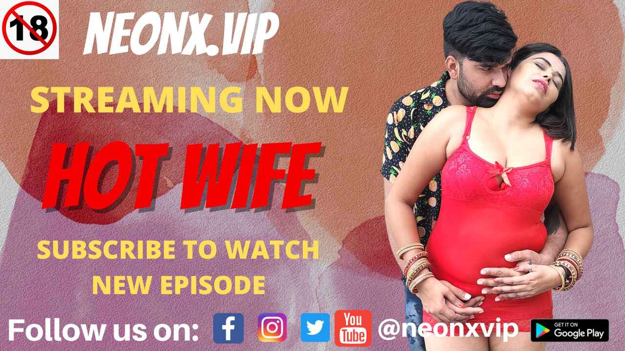 hot wife 2022 neonx originals Free Porn Video WoWuncut