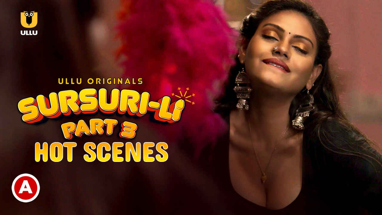Xdesinet - Sursuri-Li Part 3 Hot Scenes 2022 Ullu Hindi Hot Web Series