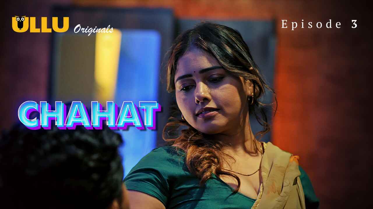 Chahat 2023 Ullu Originals Hindi Sex Web Series Episode 3