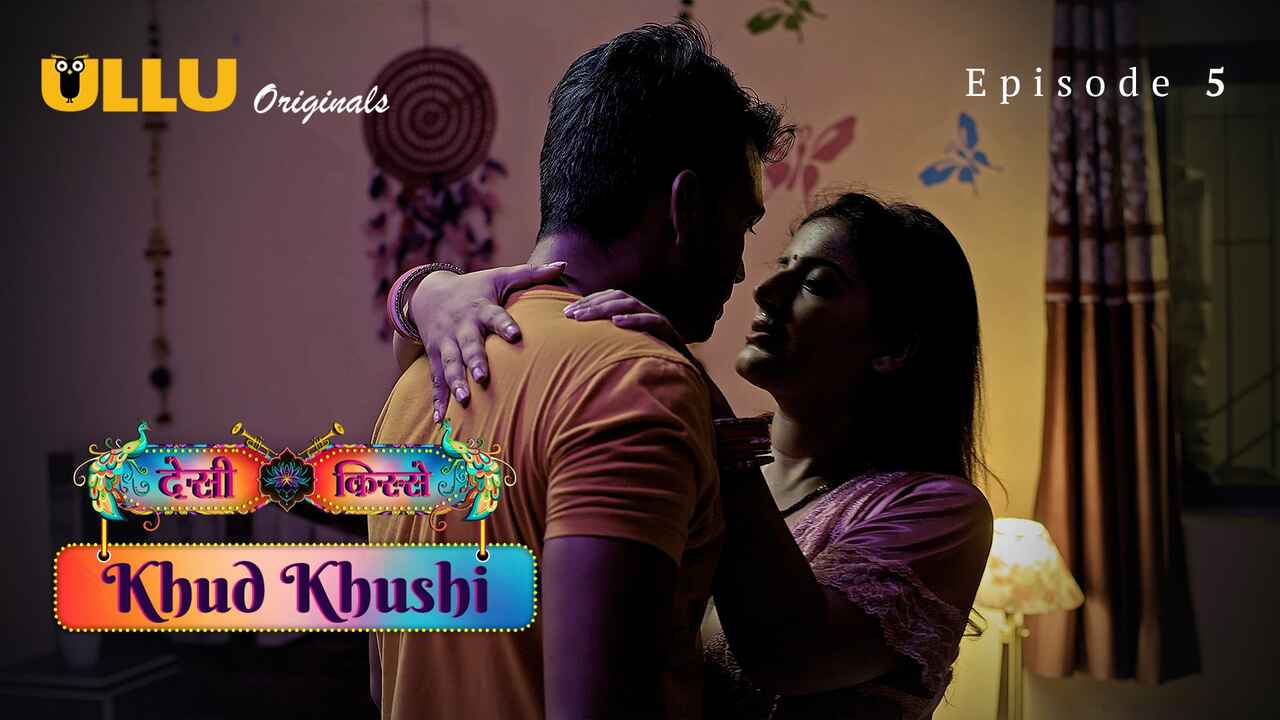 Khud Khushi 2023 Ullu Originals Hindi Sex Web Series Ep 5