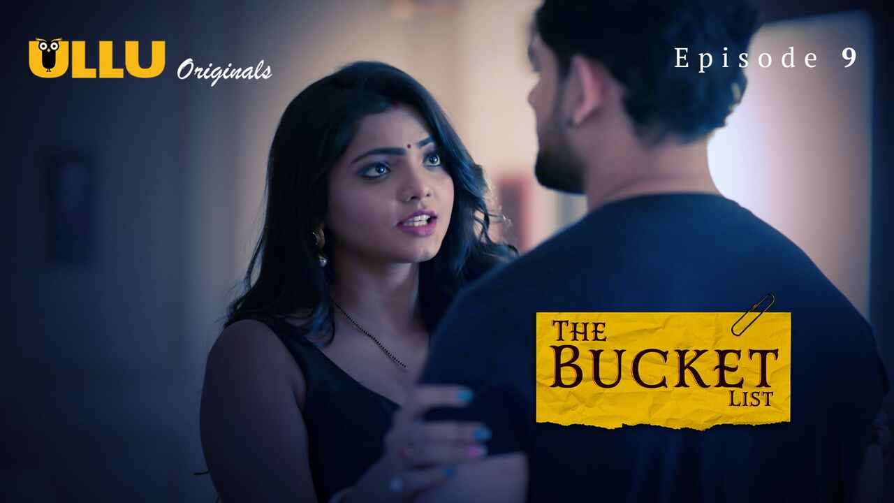 the bucket list ullu sex web series Free Porn Video WoWuncut.com