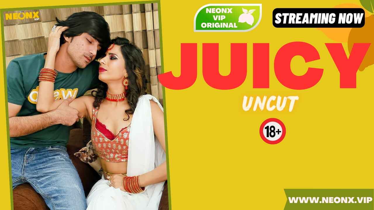 juicy uncut neonx porn video Free Porn Video WoWuncut.com