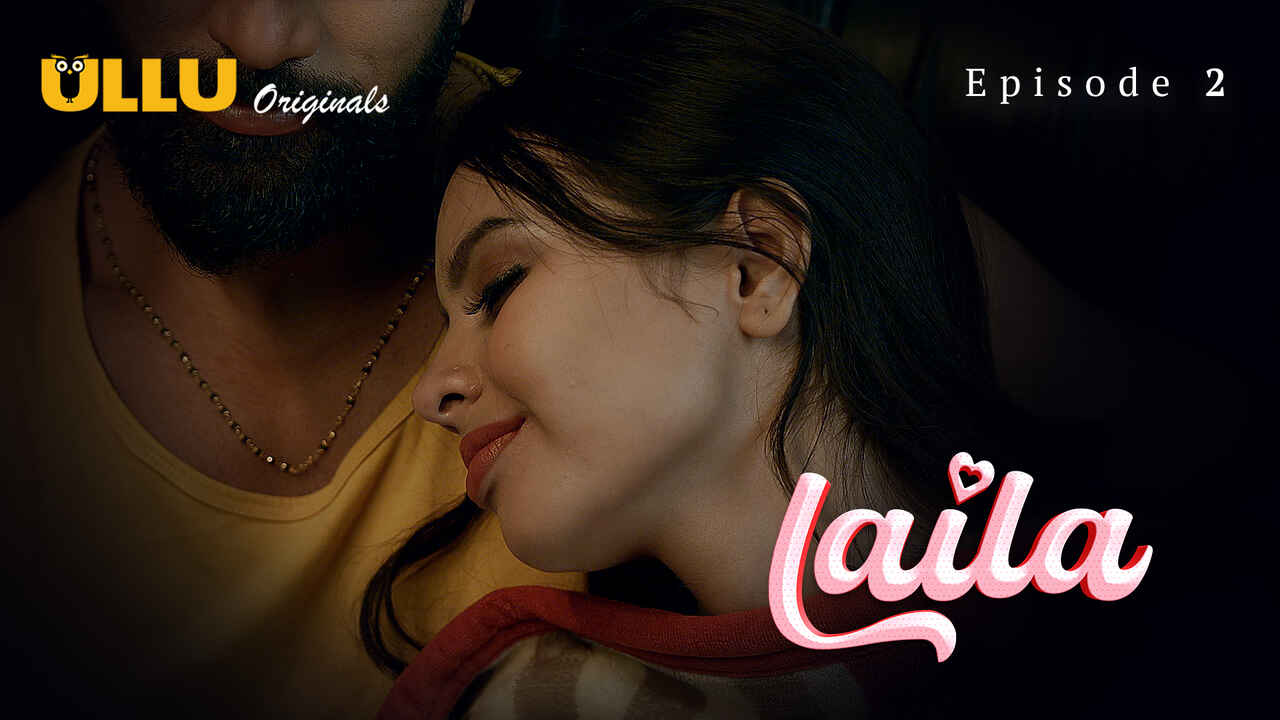 Laila 2024 Ullu Originals Hindi Sex Web Series Episode 2