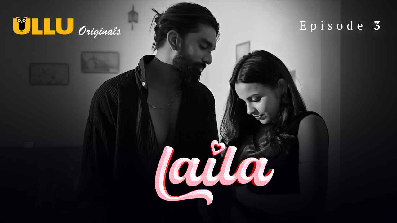 Laila 2024 Ullu Originals Hindi Sex Web Series Episode 3