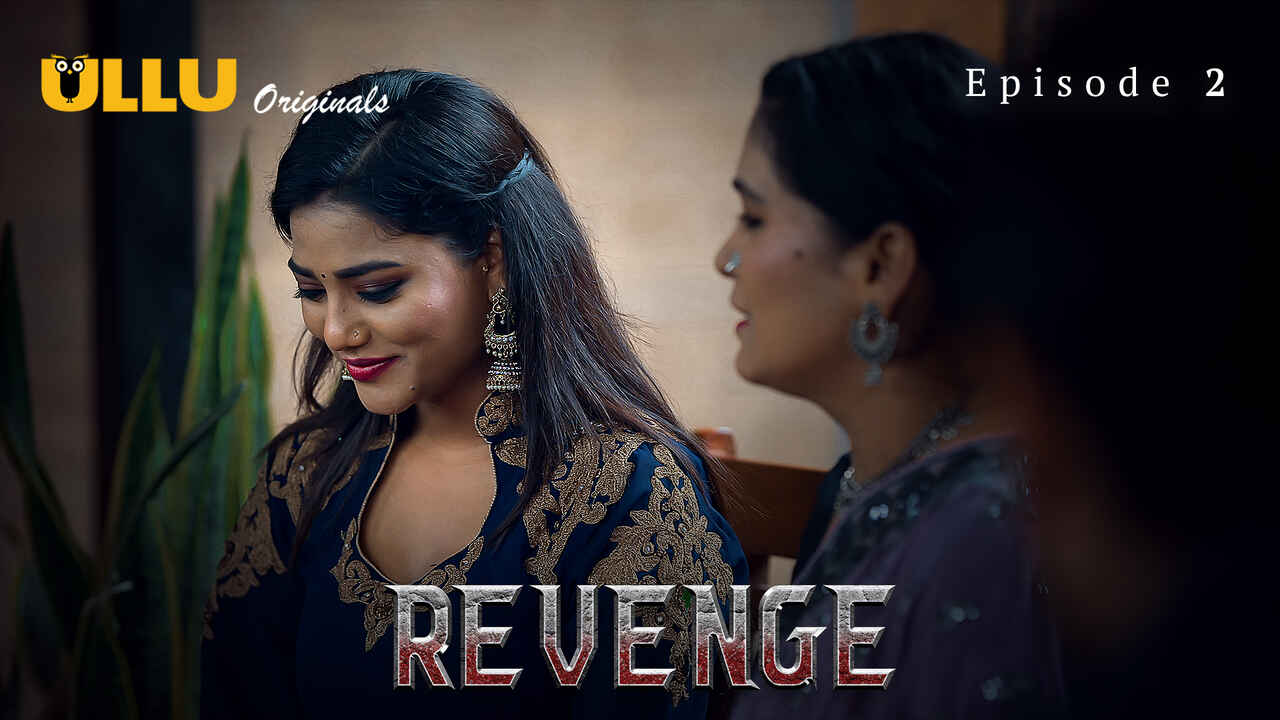 Revenge 2024 Ullu Originals Hindi Sex Web Series Episode 2
