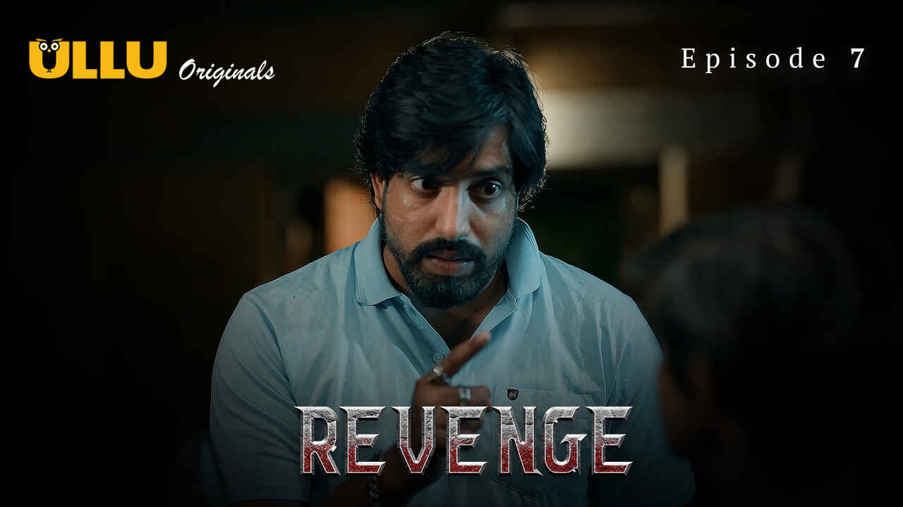 Revenge 2024 Ullu Originals Hindi Sex Web Series Episode 7