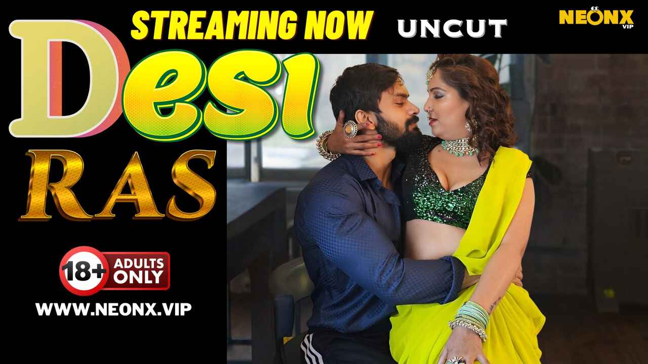 Desi Ras 2024 Neonx Originals Hindi Uncut Sex Video