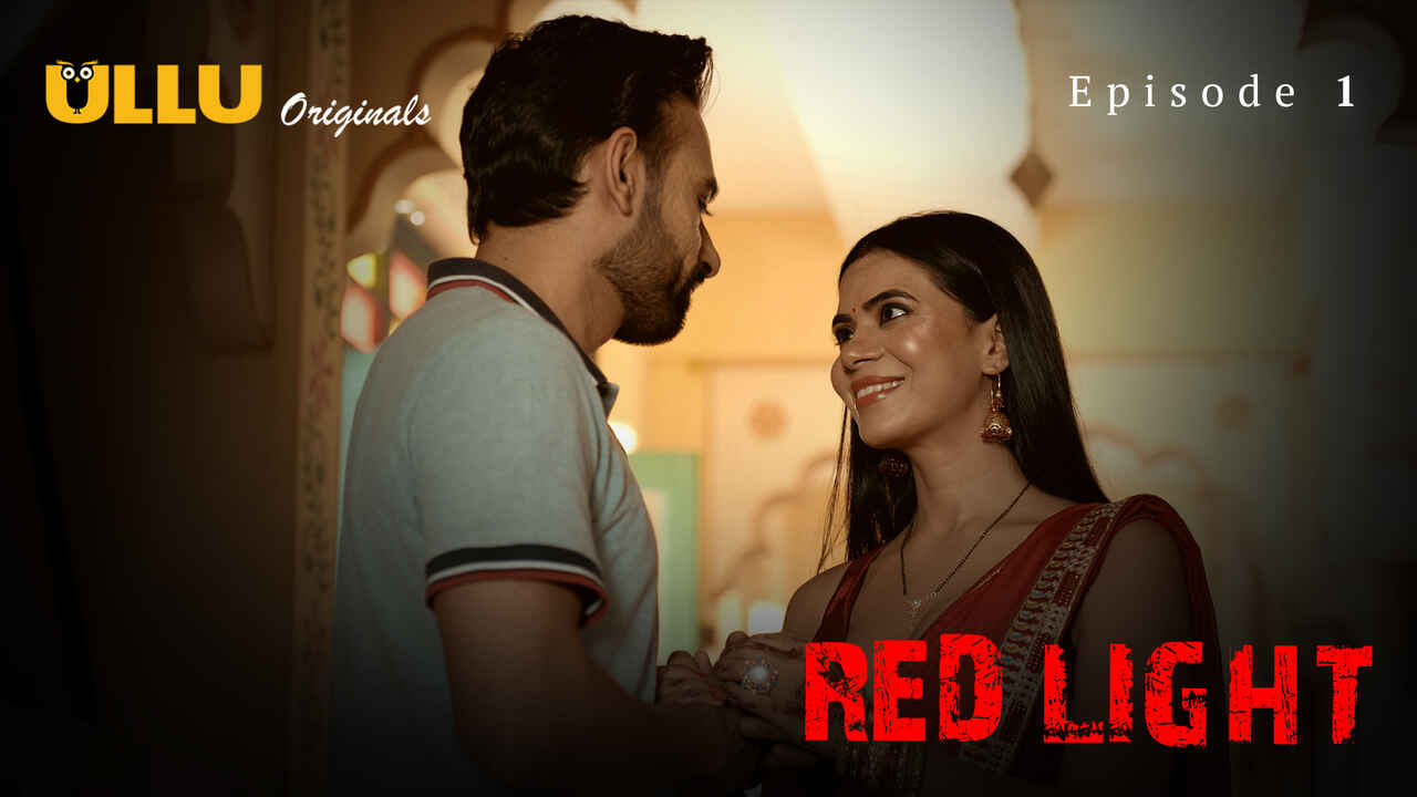 Red Light 2024 Ullu Originals Hindi Sex Web Series Episode 1