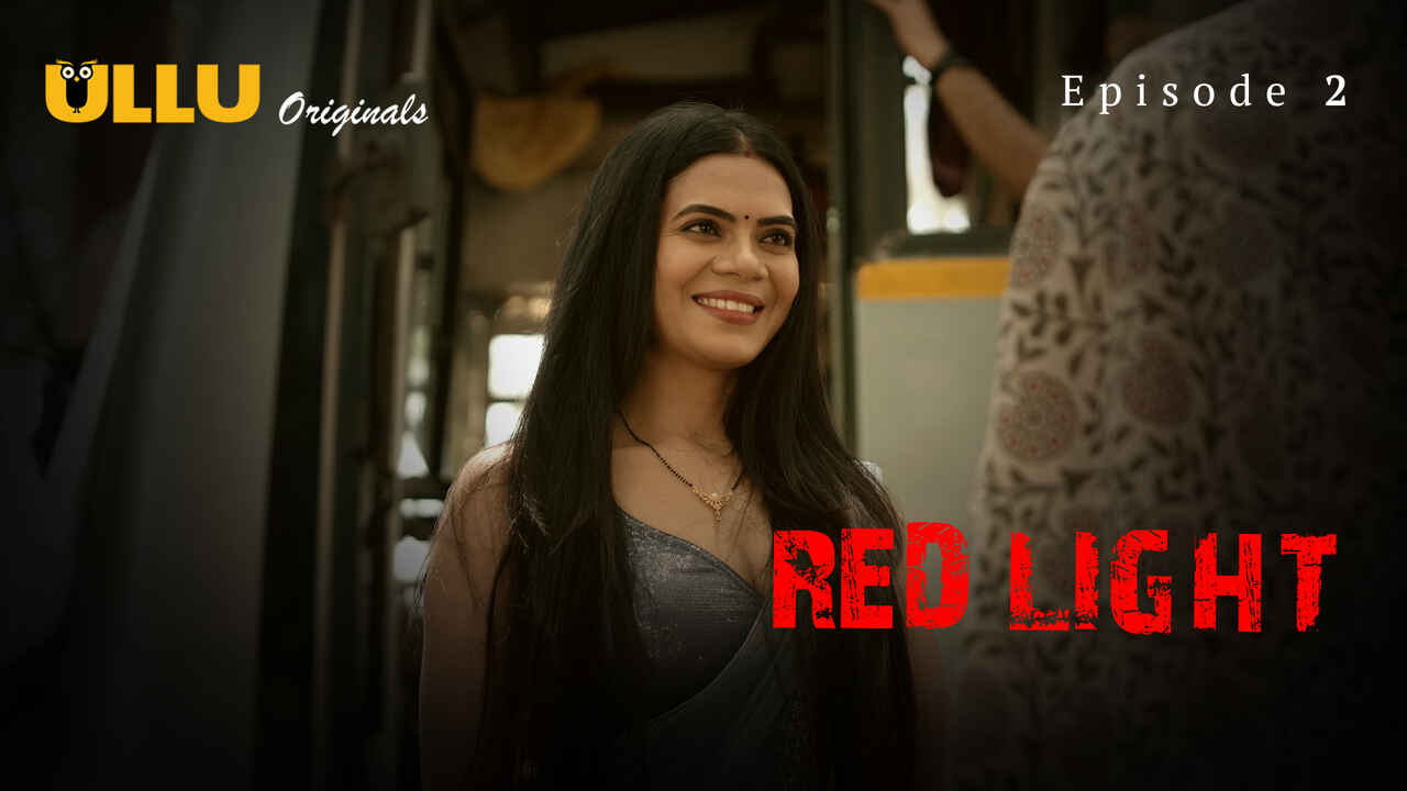 Red Light 2024 Ullu Originals Hindi Sex Web Series Episode 2