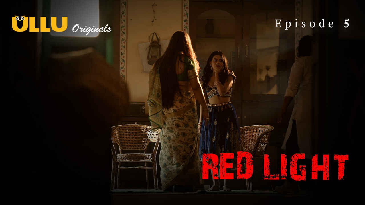 Red Light 2024 Ullu Originals Hindi Sex Web Series Episode 5