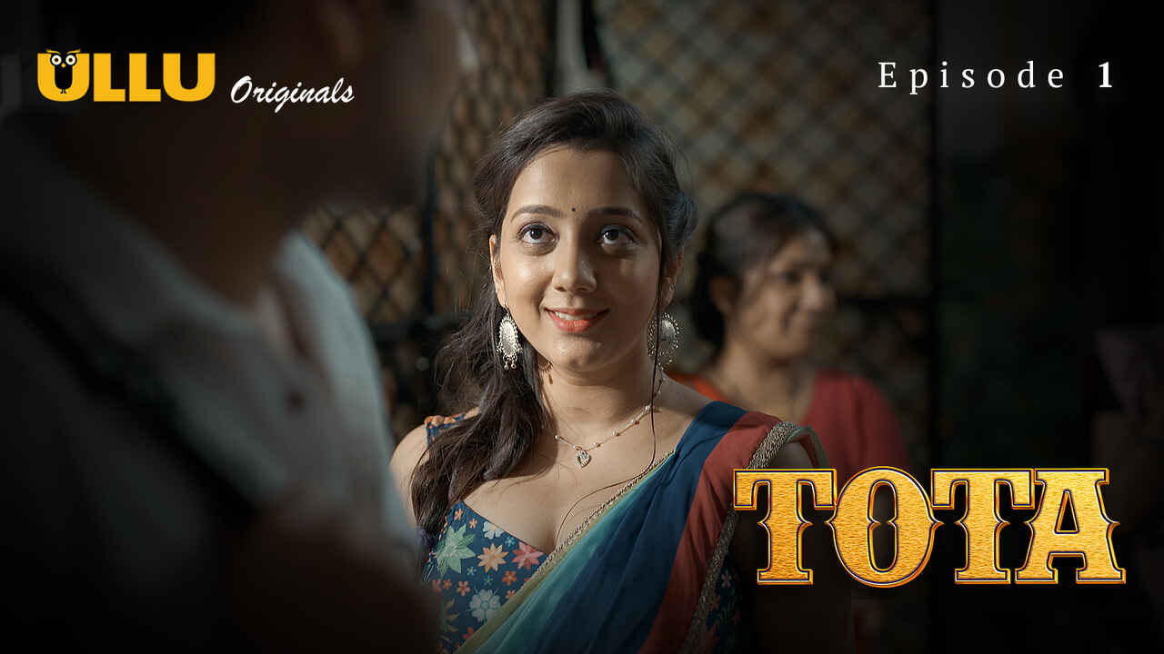 Tota 2024 Ullu Originals Hindi Sex Web Series Episode 1