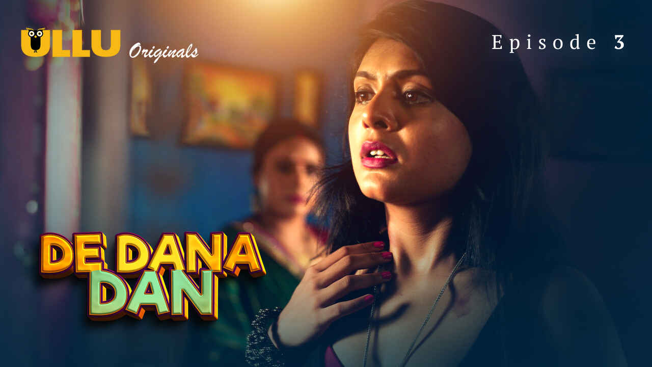 De Dana Dan 2024 Ullu Originals Hindi Sex Web Series Ep 3