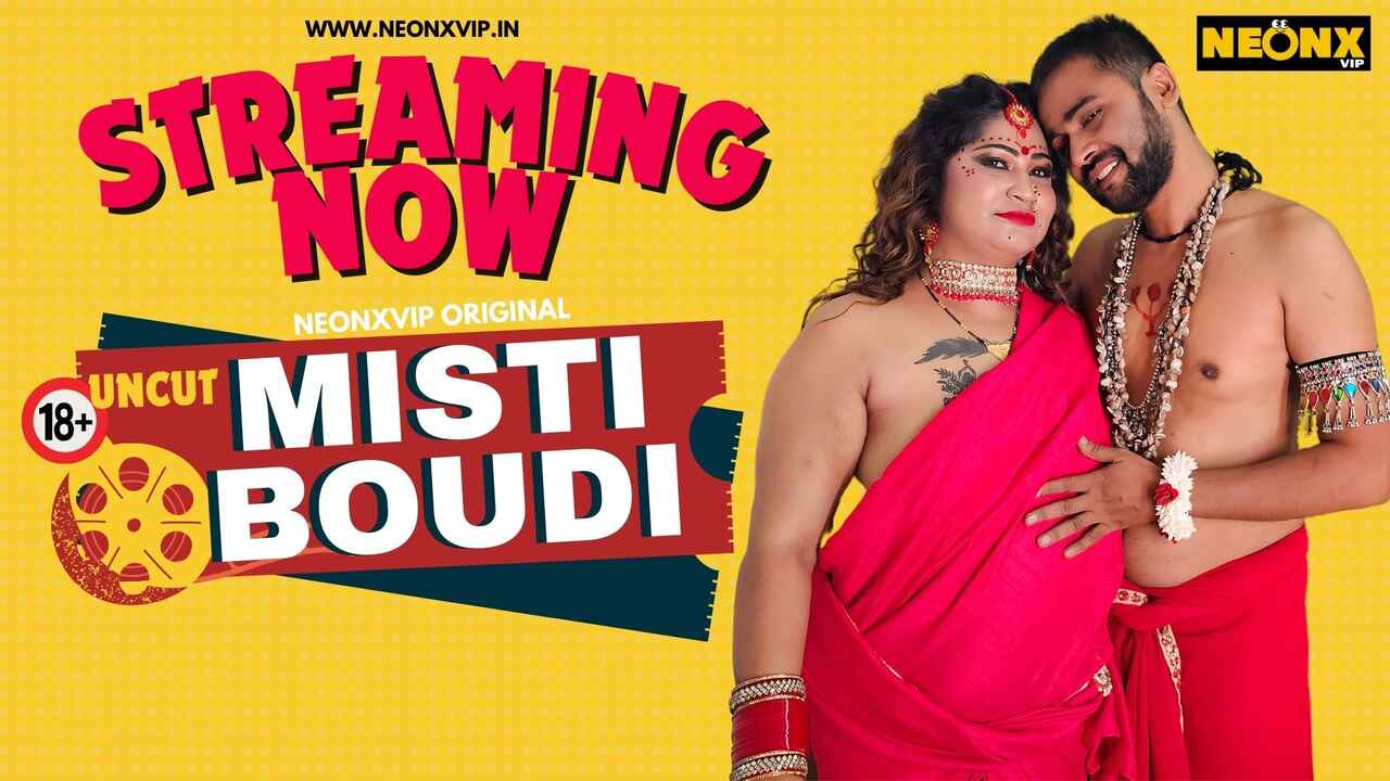 Misti Boudi 2024 Neonx Vip Originals Hindi Uncut Sex Video