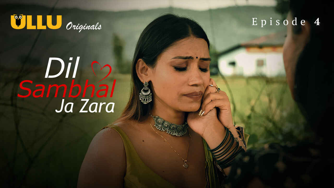 Dil Sambhal Ja Zara 2024 Ullu Hindi Sex Web Series Episode 4