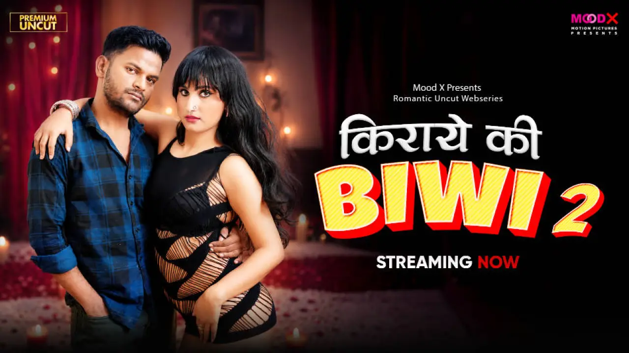 Kiraye Ki BiBi 2026 Moodx Hindi Sex Web Series Episode 2