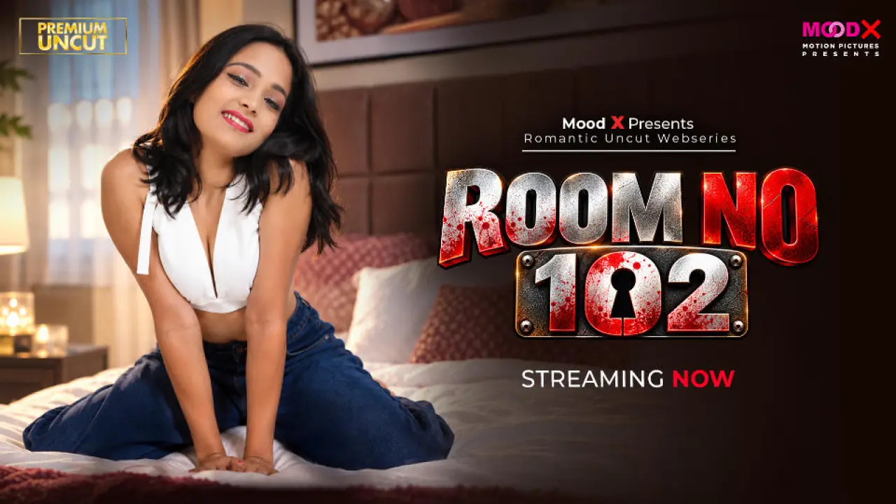 Room No-102 2026 Moodx Vip Hindi Uncut Sex Video